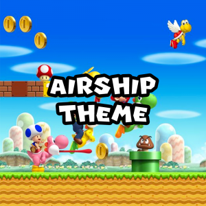 Zzzzz 1715745782nsmbwiiairshiptheme — Super Mario Music option 445