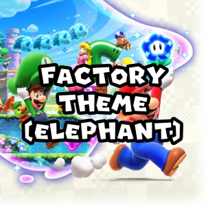 Zzzzz 1715786975smbw Factorythemeelephant — Super Mario Music option 1070
