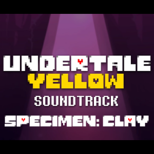 110 Specimen Clay — Undertale Yellow OST option 14