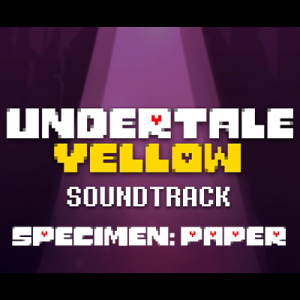 111 Specimen Paper — Undertale Yellow OST option 15