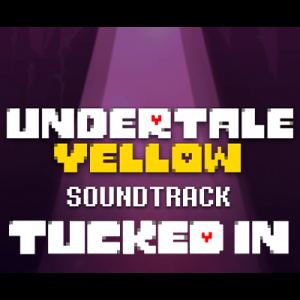 121 Tucked In — Undertale Yellow OST option 26