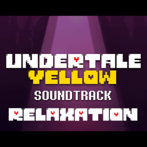 25 Relaxation — Undertale Yellow OST option 54