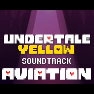 32 Aviation — Undertale Yellow OST option 62