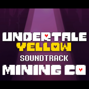 37 Mining Co — Undertale Yellow OST option 67