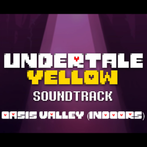 46 Oasis Valley Indoors — Undertale Yellow OST option 77