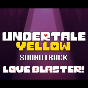48 Love Blaster — Undertale Yellow OST option 79