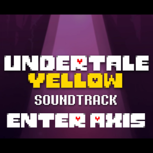 79 Enter Axis — Undertale Yellow OST option 114