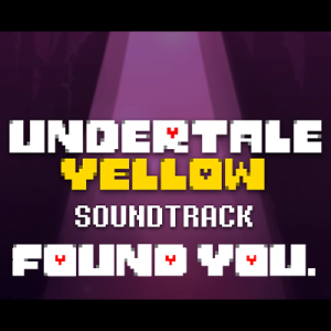 85 Found You — Undertale Yellow OST option 121