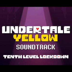 89 Tenth Level Lockdown — Undertale Yellow OST option 125