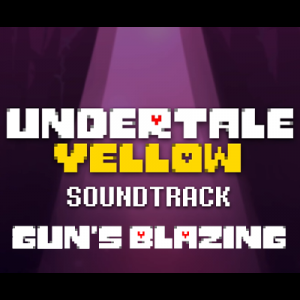 92 Guns Blazing — Undertale Yellow OST option 129