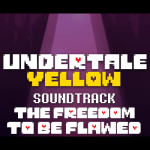 94 The Freedom To Be Flawed — Undertale Yellow OST option 131