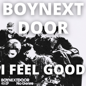 Zzzzz 1759737213i Feel Good — 2025 kpop songs option 119