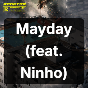 Rooftop 3 Mayday Feat Ninho — SCH Discographie option 154