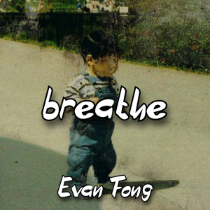 Breathe Evan Fong — The Boys Vol 2 Playlist option 15