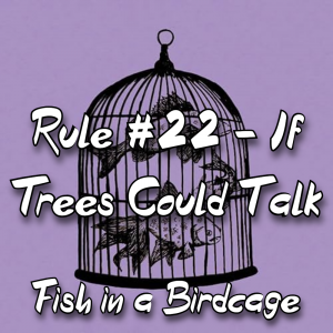Zzzzz 1787983689rule 22 If Trees Could Talk Fish In A Birdcage — The Boys Vol 2 Playlist option 117