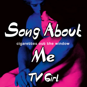 Zzzzz 1787983690song About Me Tv Girl — The Boys Vol 2 Playlist option 126