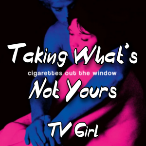 Zzzzz 1787983690taking Whats Not Yours Tv Girl — The Boys Vol 2 Playlist option 137