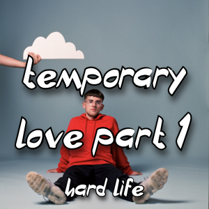 Zzzzz 1787983690temporary Love Part 1 Hard Life — The Boys Vol 2 Playlist option 138