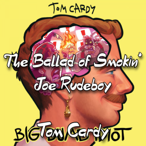 Zzzzz 1787983691the Ballad Of Smokin Joe Rudeboy Tom Cardy — The Boys Vol 2 Playlist option 141