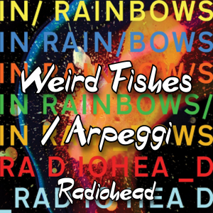 Zzzzz 1787983692weird Fishes Radiohead — The Boys Vol 2 Playlist option 168