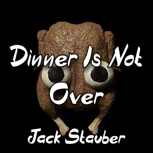 Zzzzz 1787988612dinner Is Not Over Jack Stauber — The Boys Vol 2 Playlist option 35