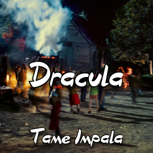 Zzzzz 1787988862dracula Tame Impala — The Boys Vol 2 Playlist option 39