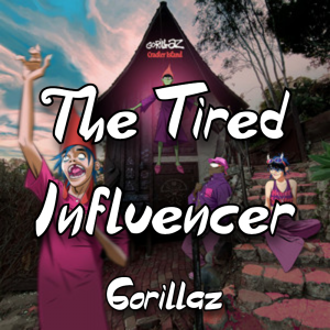 Zzzzz 1787988863the Tired Influencer Gorillaz — The Boys Vol 2 Playlist option 150