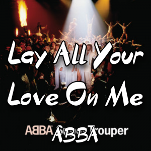 Zzzzz 1788048065lay All Your Love On Me Abba — The Boys Vol 2 Playlist option 77