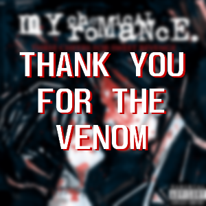 Revengevenompng — MCR (Almost) Entire Discography option 88
