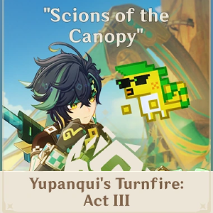 Zzzzz 1729974015scions Of The Canopy — Genshin Impact Story Quests (5.1) Tier List option 51