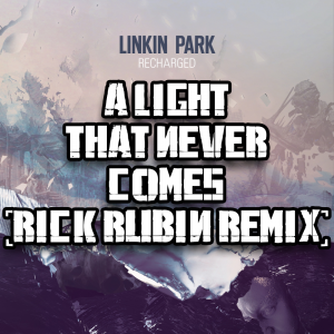 Zzzzz 1749051835a Light That Never Comes — Every Linkin Park Song (1997 - 2026) option 196