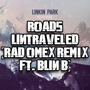 Zzzzz 1749051836roads Untraveled Remix — Every Linkin Park Song (1997 - 2026) option 189