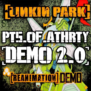 Zzzzz 1752676675pts Demo 2 — Every Linkin Park Song (1997 - 2026) option 63