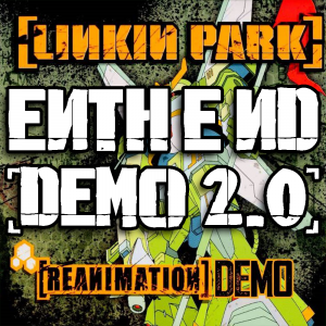 Zzzzz 1752676896enth E Nd Demo 2 — Every Linkin Park Song (1997 - 2026) option 66