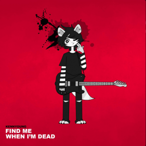Zzzzz 1732426654find Me When Im Dead — Kennyoung songs option 32