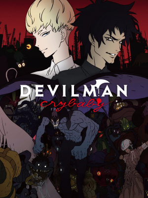 Devilman Crybabyjpg — Anime tier list (shonen and new gen) option 17