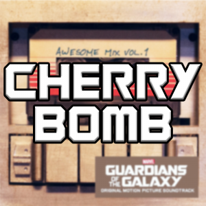 Cherry Bomb — Guardians Of The Galaxy Vol. 1-3 Soundtracks option 5