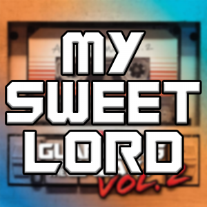 My Sweet Lord — Guardians Of The Galaxy Vol. 1-3 Soundtracks option 31