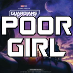 Poor Girl — Guardians Of The Galaxy Vol. 1-3 Soundtracks option 34