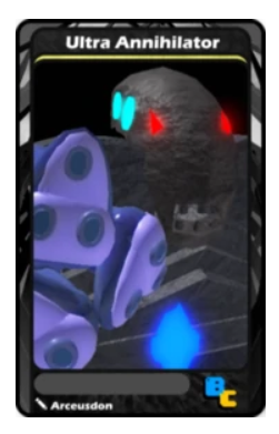 Ultra Annihilator, Blox Cards Wikia