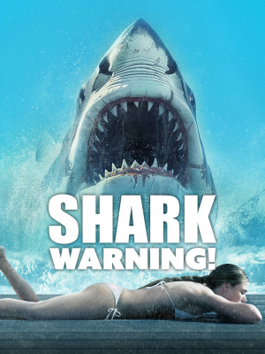 Zzzzz 1750543004shark Warning — Ultimate Bad Mostly-Shark-Related Movies Tierlist option 143