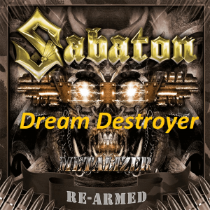 Dream Destroyerpng — Sabaton Songs option 37