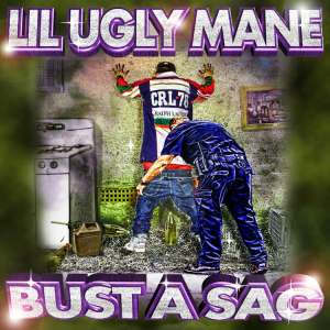 Zzzzz 1665246650157177 Bust A Sagjpg — Lil Ugly Mane Songs option 74