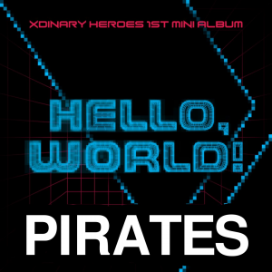 Zzzzz 1677480116piratespng — Xdinary Heroes Songs (2023) option 6