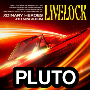 Zzzzz 1697208171pluto — Xdinary Heroes Songs (2023) option 22