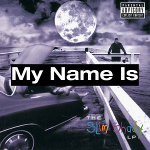 1 My Name Isjpg — (Nearly) Every Eminem Song option 1
