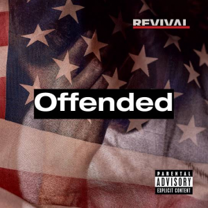 118 Offendedjpg — (Nearly) Every Eminem Song option 22