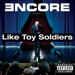 47 Like Toy Soldiersjpg — (Nearly) Every Eminem Song option 92
