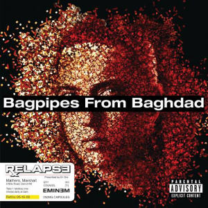 63 Bagpipes From Baghdadjpg — (Nearly) Every Eminem Song option 110