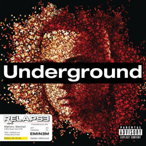 74 Undergroundjpg — (Nearly) Every Eminem Song option 122